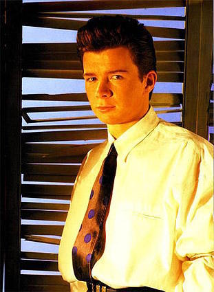 Rick Astley.